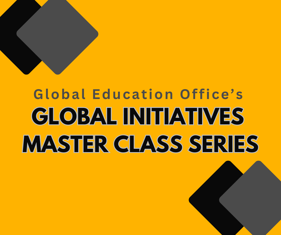 Global Initiatives Master Class